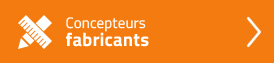 Concepteurs - fabricants